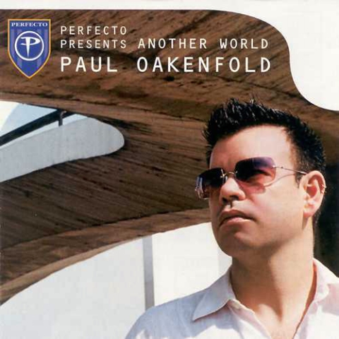 (image for) Paul Oakenfold - Another World CD1
